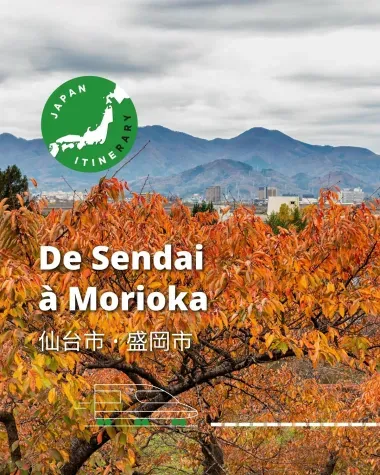 De Sendai à Morioka