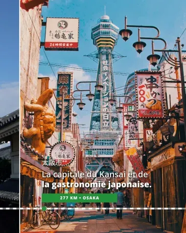 Osaka, capitale du Kansai et de la gastronomie japonaise